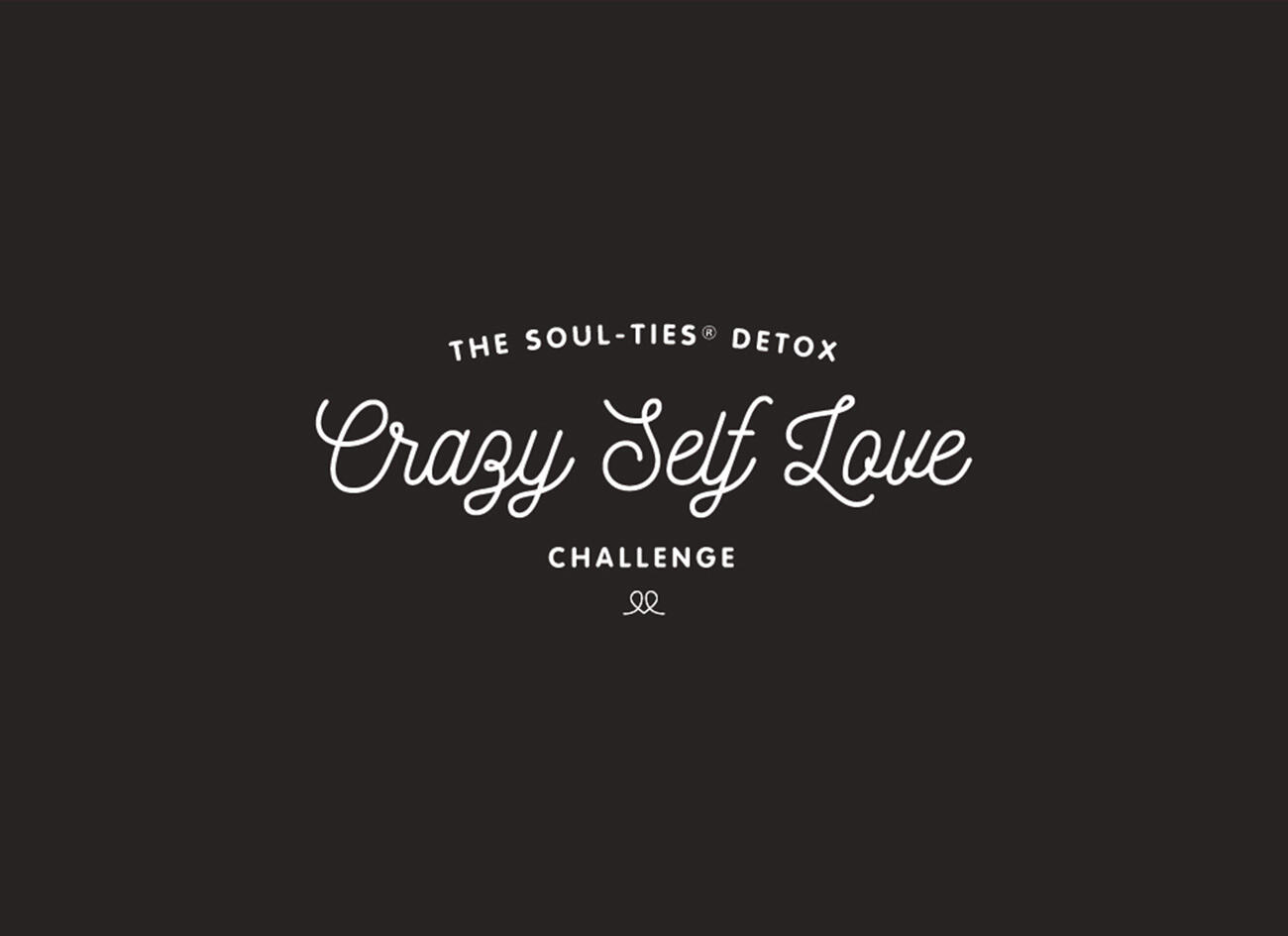 Crazy Self Love Challenge